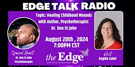 Healing Childhood Wounds with Author, Psychotherapist Dr. Don St John
