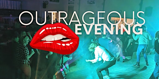 Imagem principal do evento Outrageous Evening