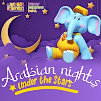 Primaire afbeelding van Parent's Night OUT - Arabian Nights " Under the Stars"