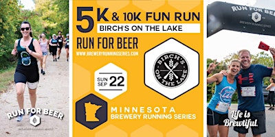 5k and 10k Beer Run x Birch's on the Lake | 2024 MN Brewery Running Series primary image