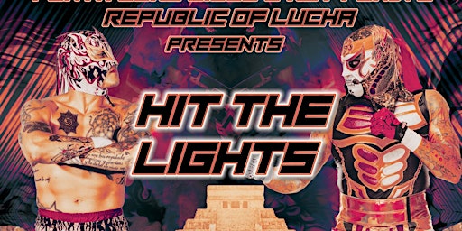 Imagem principal do evento ROL7: "HIT THE LIGHTS" by Republic of Lucha
