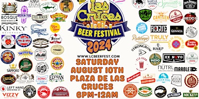 The 2024 Las Cruces Beer Fest at Plaza De Las Cruces! (All Ages) primary image