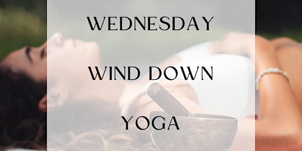 Wednesday Wind Down Yoga