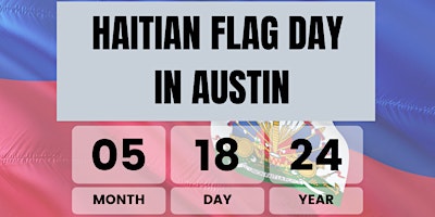 Hauptbild für Haitian Flag Day in Austin 2024