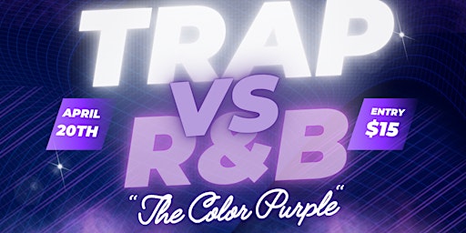 Imagem principal do evento Trap Vs R&B “The Color Purple”