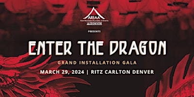 Image principale de 2024 Grand Installation Gala - Asian Real Estate Association of Denver