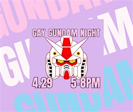 GAY GUNDAM NIGHT!