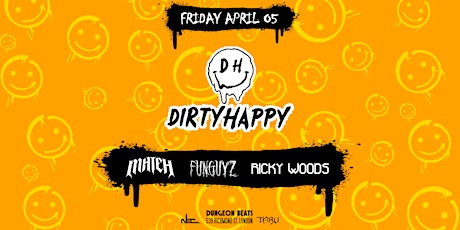 DirtyHappy, Mateh, Funguyz, Ricky Woods at Dungeon Beats // Tabu