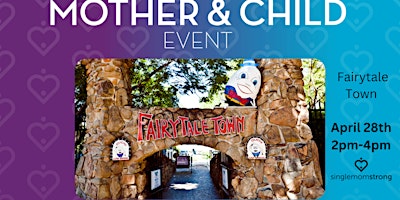 Imagem principal de Single Mom Strong is Headed to Fairytale Town!