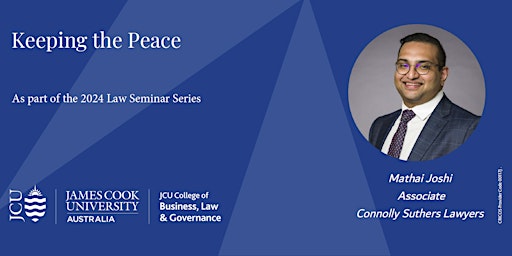 Immagine principale di Keeping the Peace with Mathai Joshi - JCU Law Seminar Series 