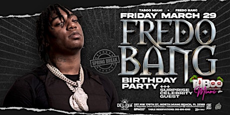 Fredo Bang Official Birthday Celebration primary image