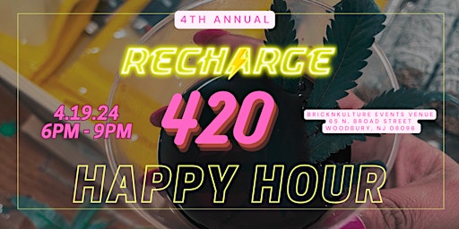 Primaire afbeelding van 4th Annual Recharge 420 Happy Hour