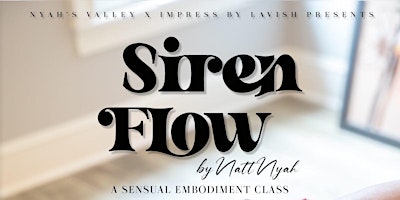 Impress By Lavish & Natt Nyah Presents Siren Flow primary image
