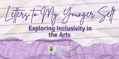 Letters to my Younger Self: Exploring Inclusivity in the Arts  primärbild