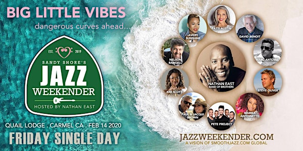 Sandy Shore's Jazz Weekender :  Valentine's with NATHAN  EAST BAND + Guests