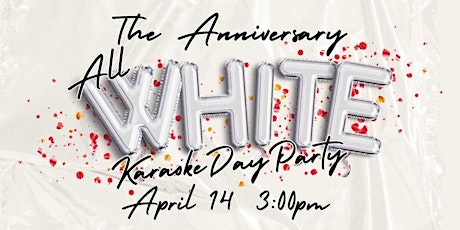 The Official Karaoke Day {White Attire) Party