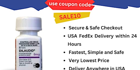 Buy  Dilaudid Online Best deals on medical supplies