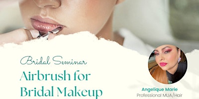 Imagem principal do evento Bridal Airbrush Makeup 101