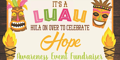 Imagem principal do evento Hope Awareness Luau