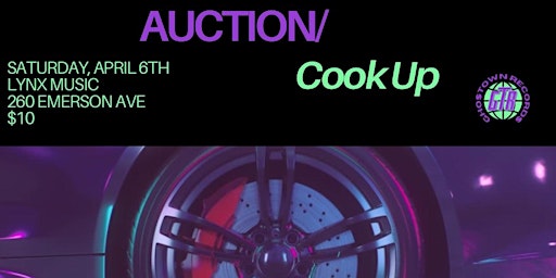 GTR Presents: Auction/Cook Up primary image