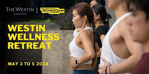 Westin Wellness Retreat with Technogym primary image