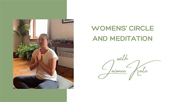 A Women's Circle: Connection, Wisdom & Divine Truth.
