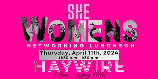 Primaire afbeelding van I'am SHE Woman's Networking Luncheon