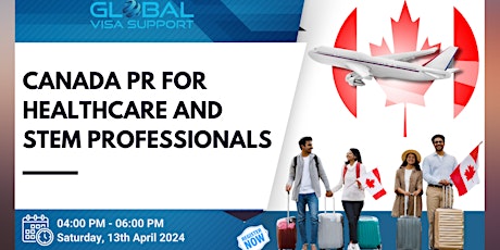 Canada PR for Healthcare and STEM Professionals Event