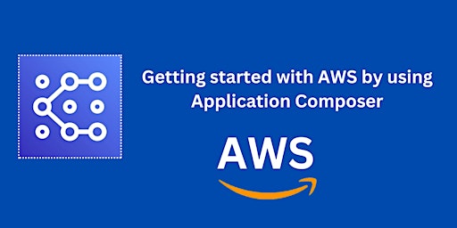Imagem principal de Getting started with AWS by using Application Composer