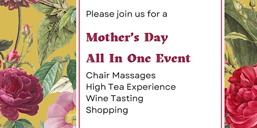 Primaire afbeelding van Mother's Day All In One Experience - Massages, High Tea, & More!
