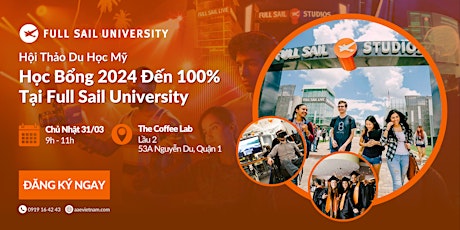 HỌC BỔNG 2024 ĐẾN 100% TẠI FULL SAIL UNIVERSITY