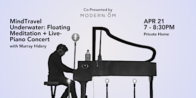 MindTravel Underwater: Floating Meditation + Live-Piano Concert primary image