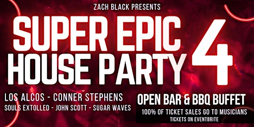 Image principale de Super Epic House Party 4