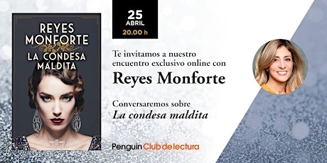 Encuentro exclusivo con Reyes Monforte primary image