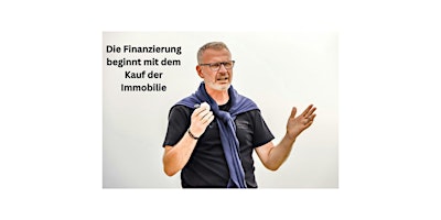 Hauptbild für Die Finanzierung beginnt mit dem Einkauf der Immobilie