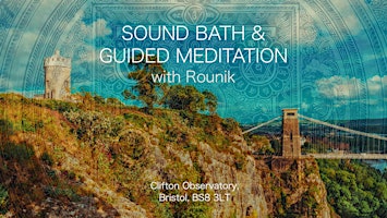 Hauptbild für Sound Bath & Guided Meditation at Clifton Observatory