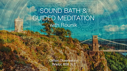 Sound Bath & Guided Meditation at Clifton Observatory primary image