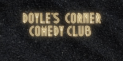 Imagem principal do evento Doyle's Corner Comedy Club