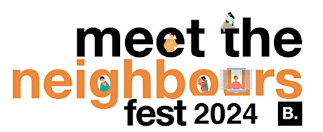 Meet the Neighbours Festival 2024