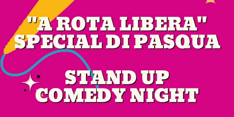 A ROTA LIBERA STAND UP COMEDY NIGHT 28/3