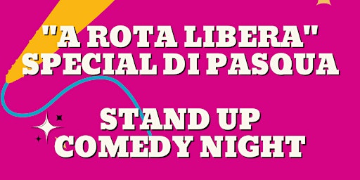 Hauptbild für A ROTA LIBERA STAND UP COMEDY NIGHT 28/3