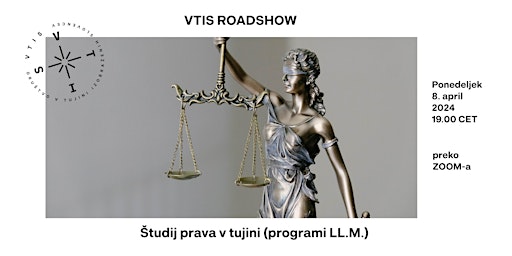 Hauptbild für VTIS ROADSHOW: Študij prava v tujini (programi LL.M.)