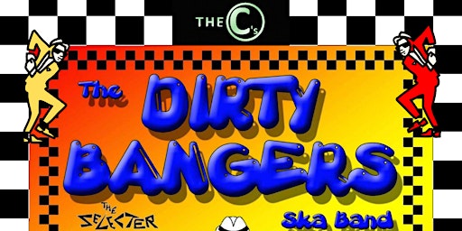 Imagem principal do evento The Dirty Bangers Ska Band Live at The C's