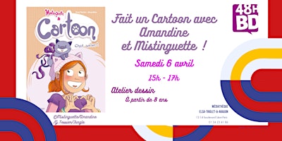 Imagem principal do evento 48h BD : Fait un Cartoon avec Amandine et Mistinguette !