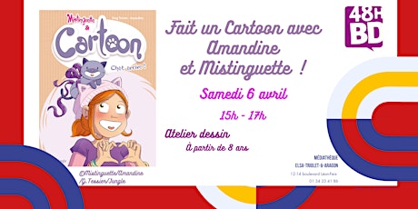 48h BD : Fait un Cartoon avec Amandine et Mistinguette !