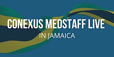 Primaire afbeelding van Conexus MedStaff Live Recruitment Event: Jamaica