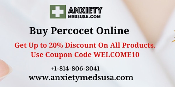 Buy Percocet Online Best Painkiller Solution in Louisiana