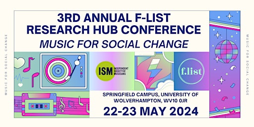 Primaire afbeelding van 3rd Annual F-List Research Hub Conference: Music for Social Change