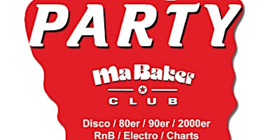 Imagen principal de Ma Baker Party im Silverwings ✪ 80s 90s 00s 10s Disco RnB House Charts