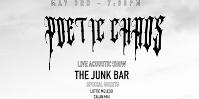 Primaire afbeelding van Poetic Chaos - Live at The Junk Bar